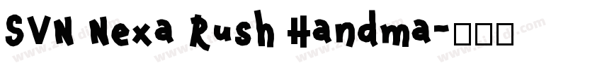 SVN Nexa Rush Handma字体转换